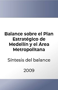Balance sobre el Plan Estratégico de Medellín y el Área Metropolitana